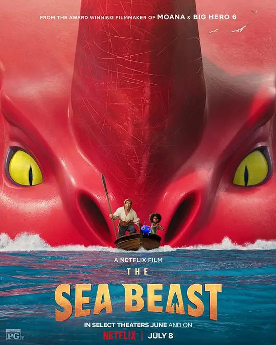 [4K电影] 海兽猎人 The Sea Beast (2022) / 海兽 / 雅各与海兽 / The.Sea.Beast.2022.2160p.NF.WEB-DL.x265.10bit.HDR.DDP5.1.Atmos