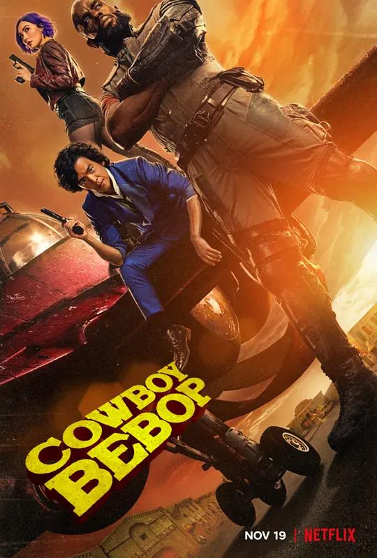 [4K剧集] 星际牛仔 Cowboy Bebop (2021) / 星际牛仔真人版 / Cowboy.Bebop.2021.S01.2160p.NF.WEB-DL.x265.10bit.HDR.DDP5.1.Atmos