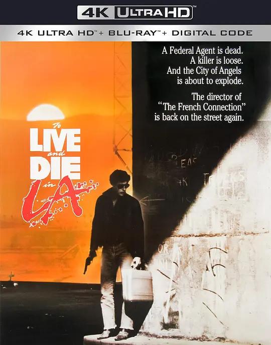 威猛奇兵 To Live and Die in L.A. (1985) / 洛城生死斗 / 生死洛城 / 惊天大行动 / To.Live.and.Die.in.L.A.1985.2160p.UHD.Blu-ray.HEVC.DTS-HD.MA.5.1