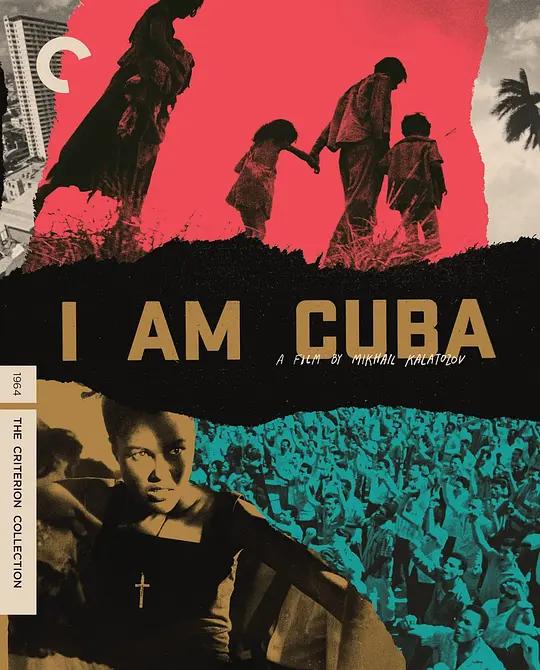 我是古巴 Я - Куба (1964) / I Am Cuba / Soy Cuba / I.Am.Cuba.1964.Criterion.2160p.USA.UHD.Blu-ray.HEVC.LPCM.1.0