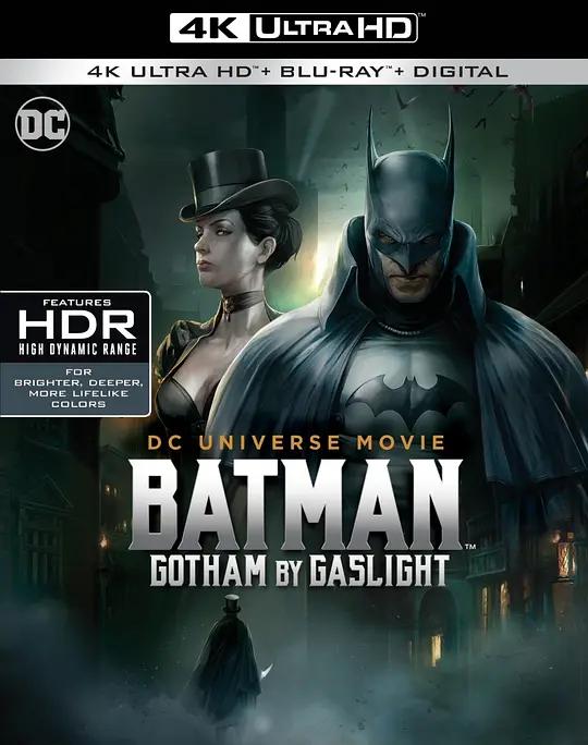 蝙蝠侠：煤气灯下的哥谭 4K蓝光原盘下载 Batman: Gotham by Gaslight (2018) / Batman.Gotham.By.Gaslight.2018.2160p.BluRay.REMUX.HEVC.DTS-HD.MA.5.1