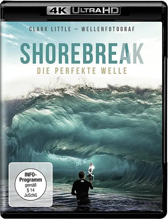 [4K蓝光原盘] [纪录片] 破浪 Shorebreak The Clark Little Story (2016) / Shorebreak - Die perfekte Welle / Shorebreak.The.Clark.Little.Story.2016.DOCU.2160p.BluRay.REMUX.HEVC.SDR.DTS-HD.MA.5.1
