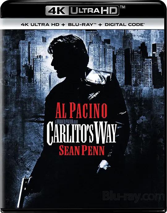 [4K蓝光原盘] 情枭的黎明 Carlito's Way (1993) / 角头风云(台) / 卡利托的方式 / 卡利托之路 / Carlitos.Way.1993.2160p.BluRay.REMUX.HEVC.DTS-X.7.1